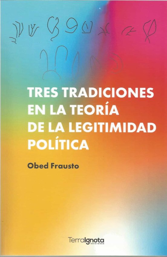 Tres Tradiciones En La Teoría De La Legitimidad Política