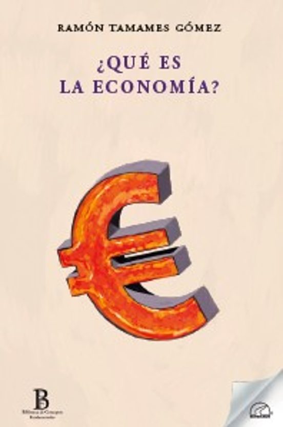 ¿Qué Es La Economía?