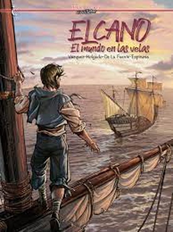 Elcano. El Mundo En Las Velas
