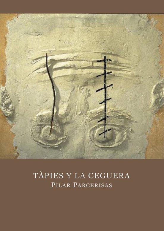 Tápies Y La Ceguera