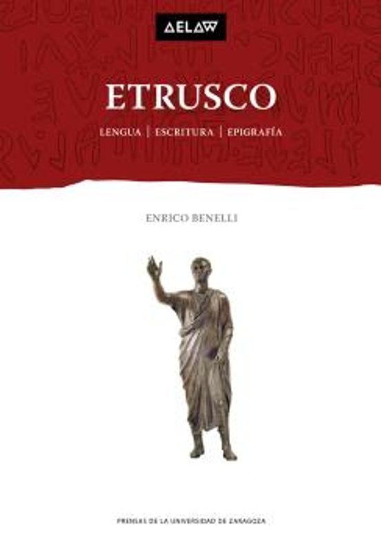 Etrusco: Lengua Escritura Epigrafia