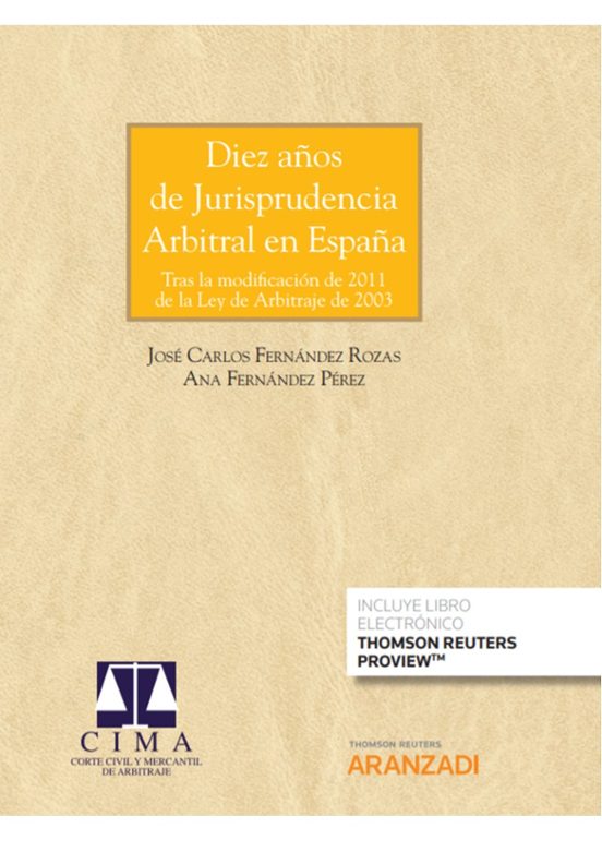 Diez Años de Jurisprudencia Arbitral en España
