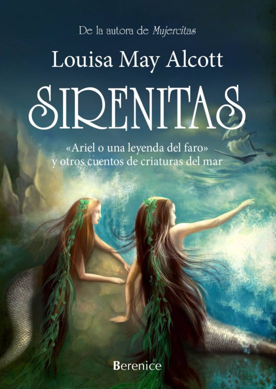 Sirenitas: Ariel O Una Leyenda Del Faro Y Otros Cuentos De Criaturas D