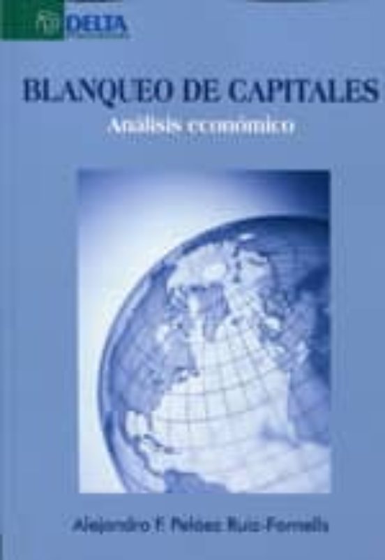 Blanqueo De Capitales: Analisis Economico
