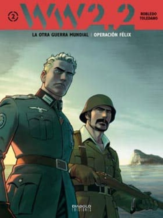 Ww 2.2. La Otra Guerra Mundial: Operacion Felix