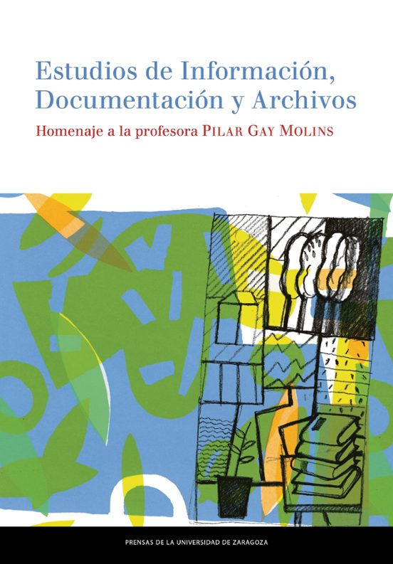 Estudios De Información Documentacion Y Archivos