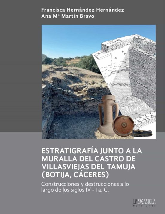 Estratigrafía Junto A La Muralla Del Castro De Villasviejas Del Tamuja