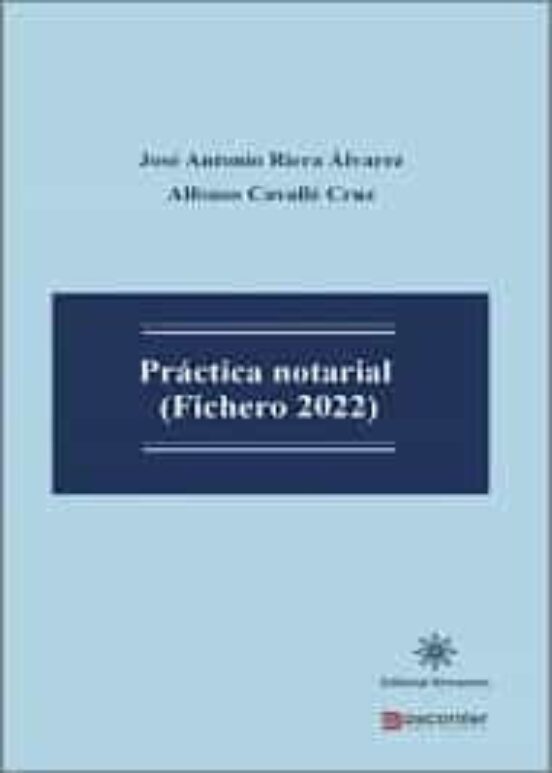 Practica Notarial: Fichero 2022