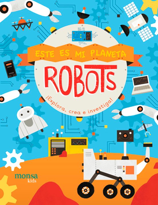 Este Es Mi Planeta - ROBOTS