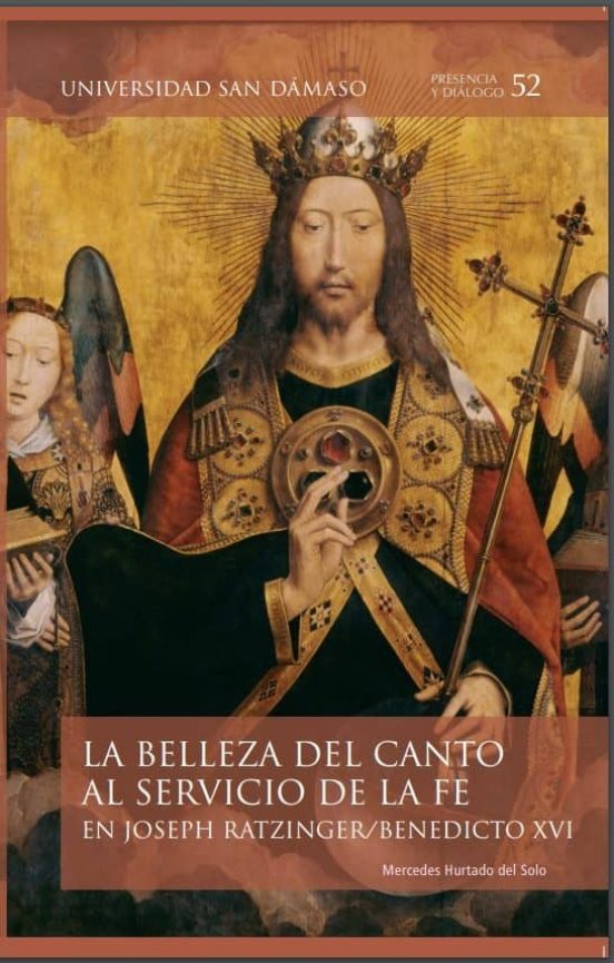 La Belleza Del Canto Al Servicio De La Fe: En Joseph Ratzinger/benedic