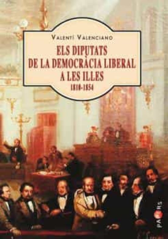 Els Diputats De La Democràcia Liberal A Les Illes