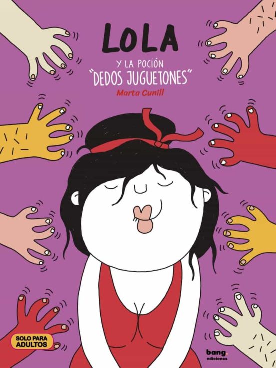 Lola Y La Poción Dedos Juguetones