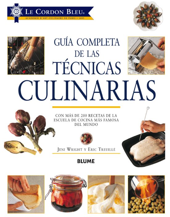 Guía Completa De Las Técnicas Culinarias