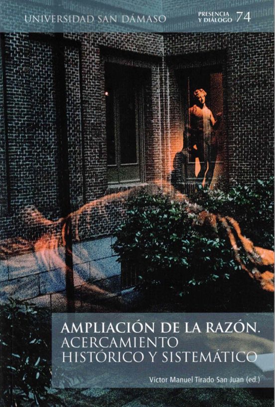 Ampliación De La Razón. Acercamiento Histórico Y Sistemático
