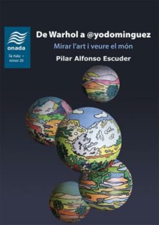 De Warhol A @yodominguez: Mirar Lart I Veure El Mon