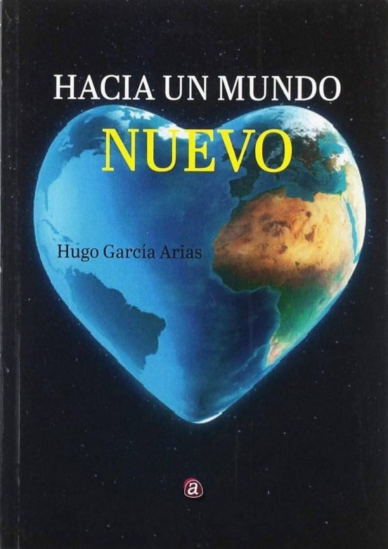 Hacia Un Mundo Nuevo