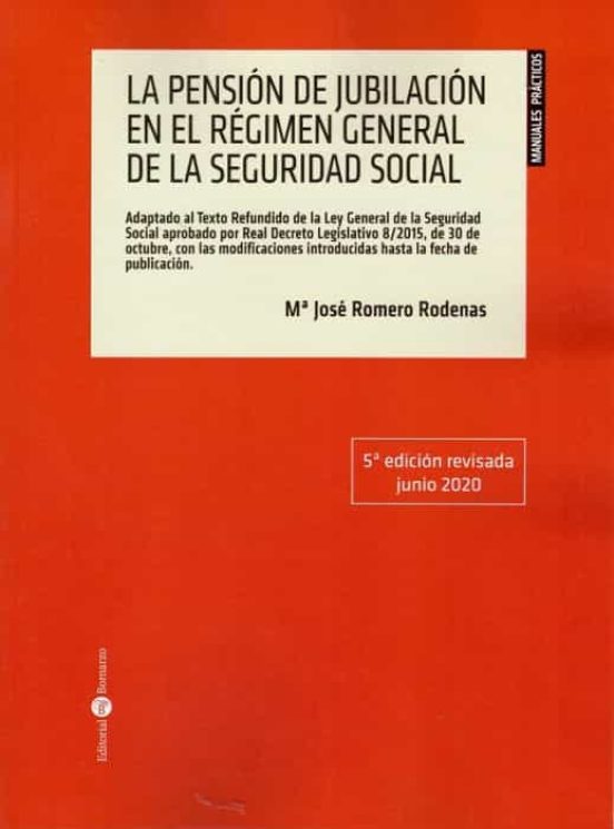 La Pensión De Jubilación En El Régimen General De La Seguridad Social
