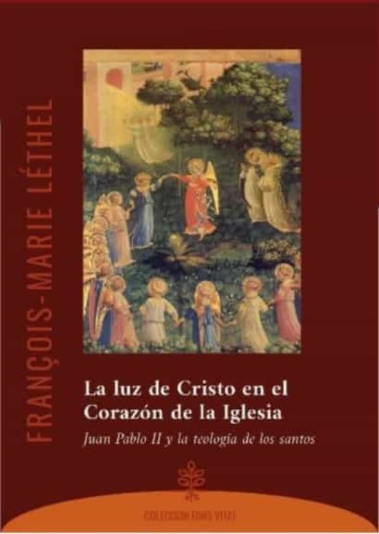 La Luz De Cristo En El Corazón De La Iglesia