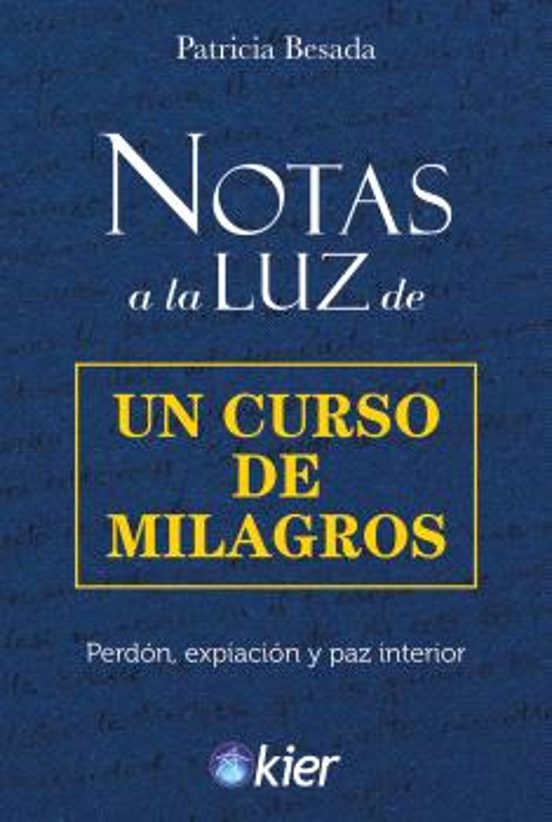 Notas A La Luz De Un Curso De Milagros