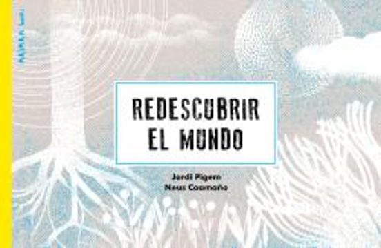 Redescubrir El Mundo