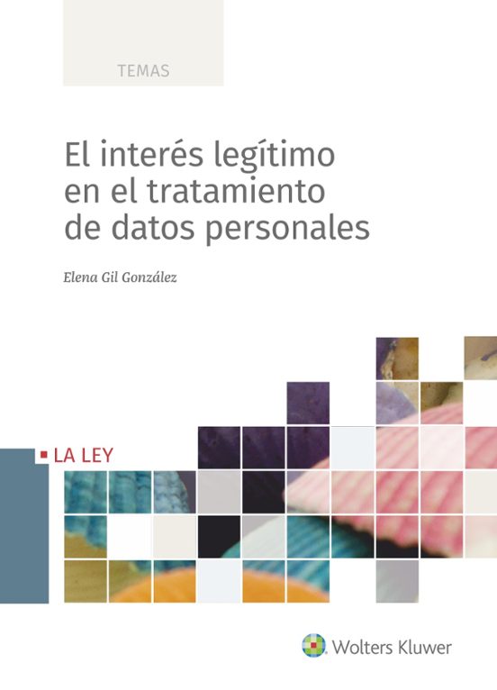 El Interés Legítimo En Tratamientos De Datos Personales