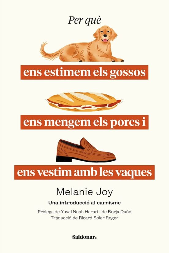 Per Qué Ens Estimem els Gossos Ens Mengem els Porcs