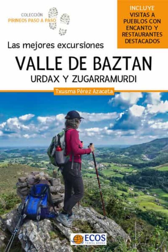 Las Mejores Excursiones. Valle De Baztan Urdaz Y Zugarramundi