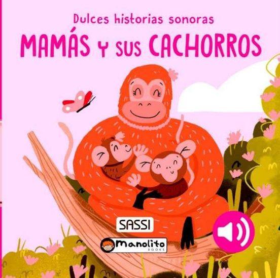 Mamas Y Sus Cachorros Dulces Historias Sonoras