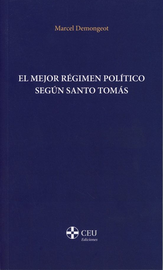 El Mejor Régimen Político Según Santo Tomás