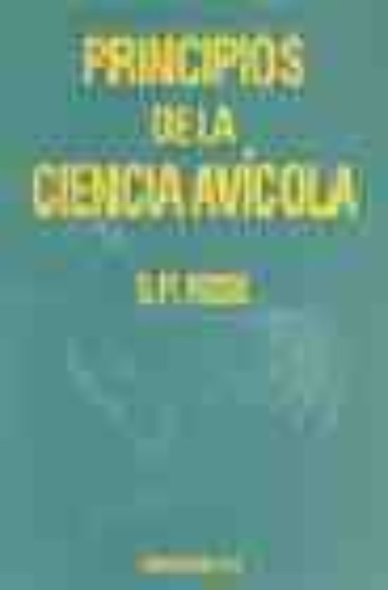Principios De La Ciencia Avícola
