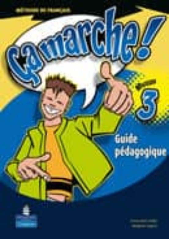 Ça Marche ! 3 Kit du Professeur
