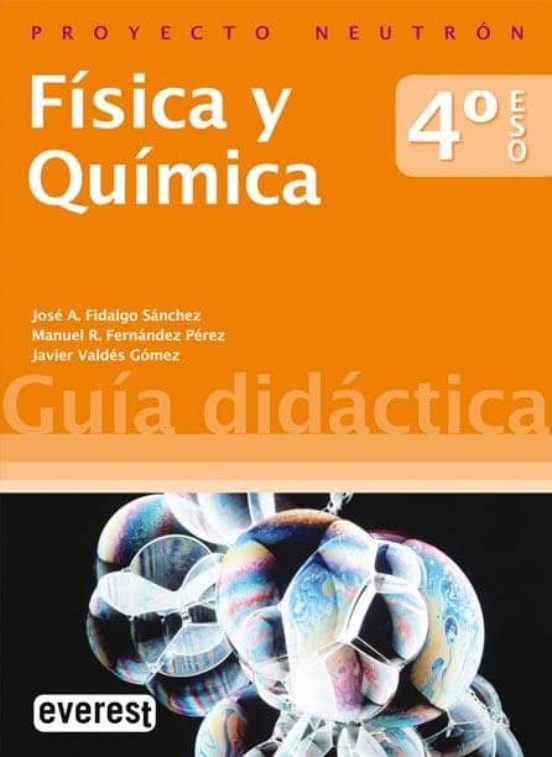 Física Y Química 4º Eso. Guía Didáctica. Proyecto Neutrón