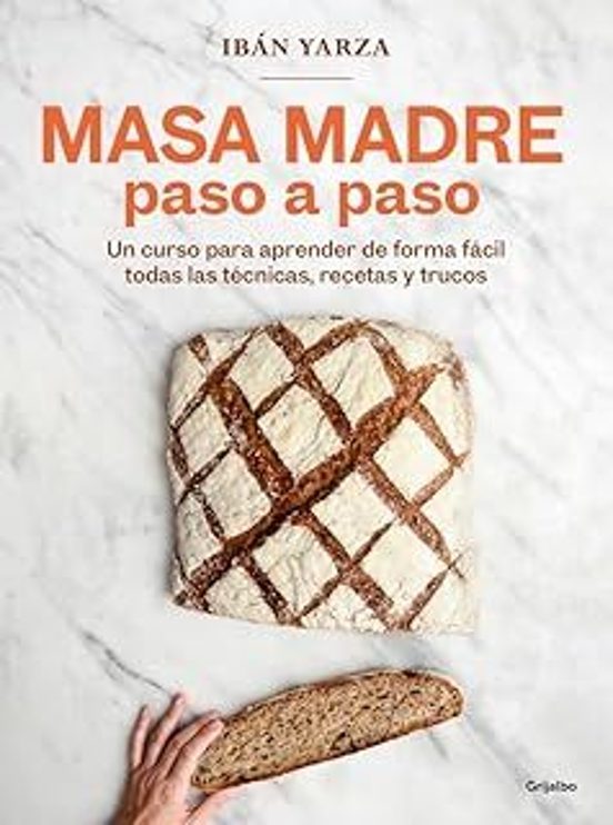 Masa Madre Paso A Paso