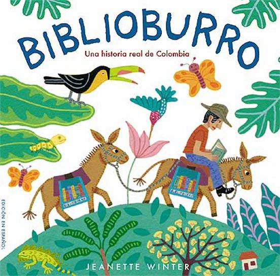 Biblioburro: Una Historia Real De Colombia