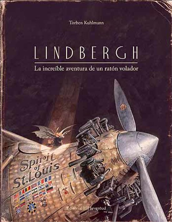 Lindbergh. La Increíble Aventura De Un Ratón Volador