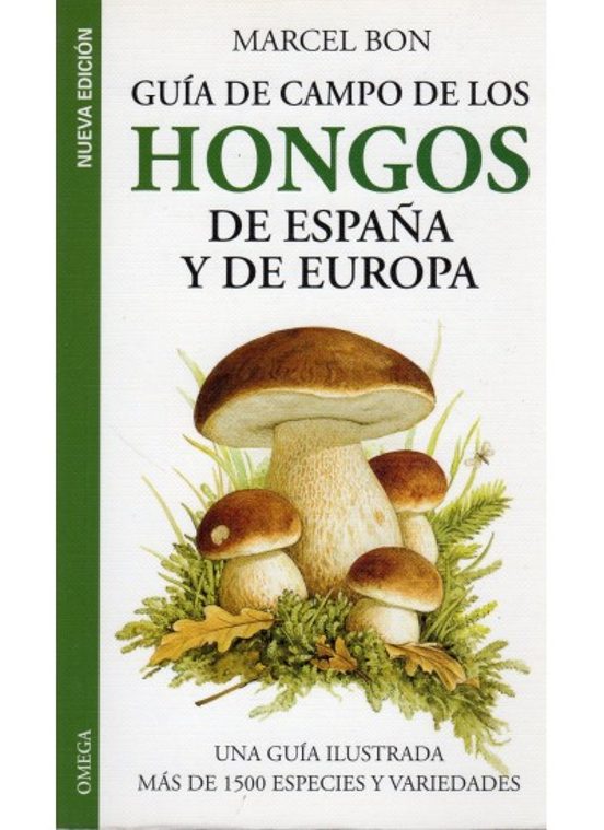 Guia de Campo de los Hongos de España y de Europa
