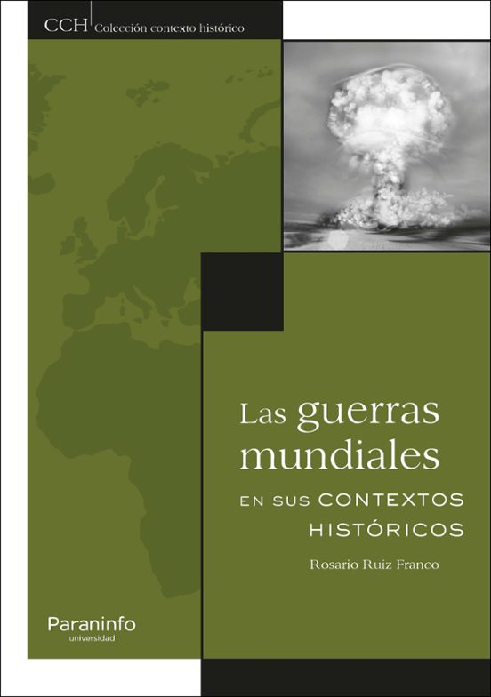 Las Guerras Mundiales En Su Contexto Historico