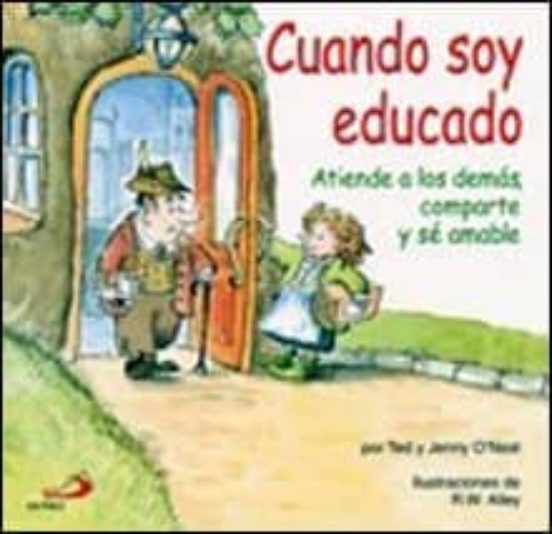 Cuando Soy Educado: Atiende A Los Demas Comparte Y Se Amable