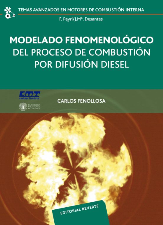 Modelado Fenomenológico Del Proceso De Combustión Por Difusión Diésel