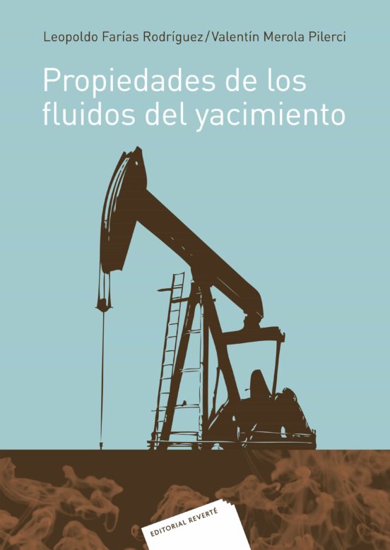 Propiedades De Los Fluidos Del Yacimiento