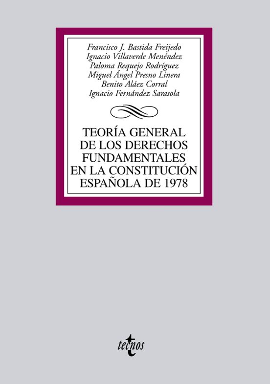 Teoría General De Los Derechos Fundamentales En La Constitución Española De 1978