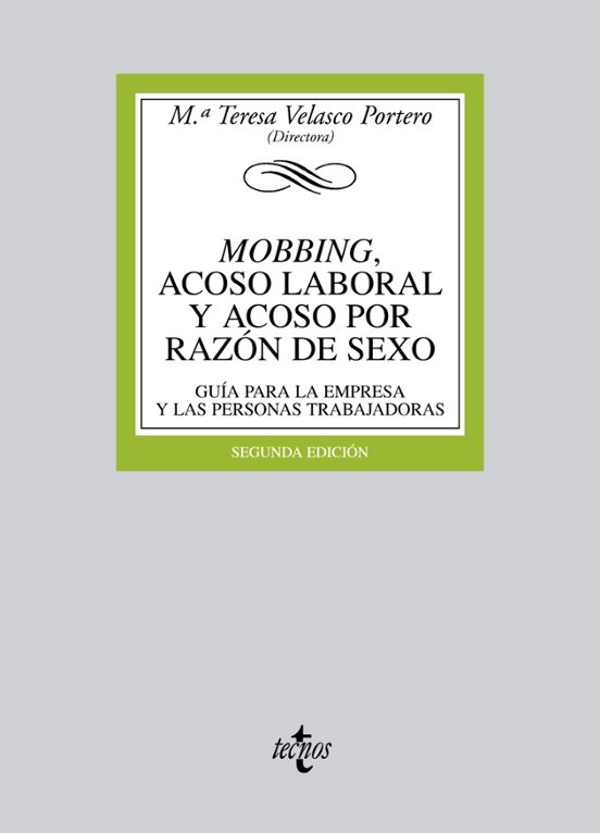 Mobbing Acoso Laboral Y Acoso Por Razon De Sexo. Guia Para La Em Presa