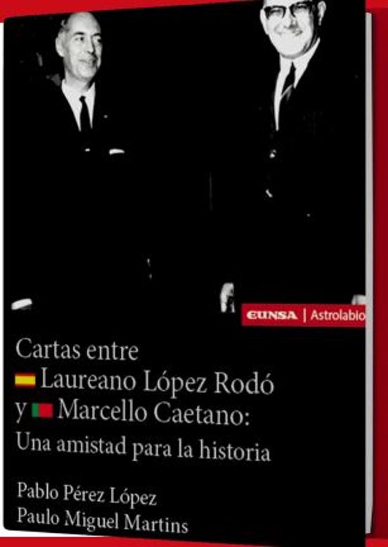 Cartas De Marcello Caetano Y Laureano López Rodó