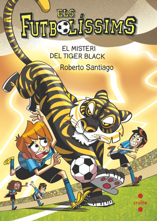 Els Futbolíssims 26. El Misteri Del Tiger Black