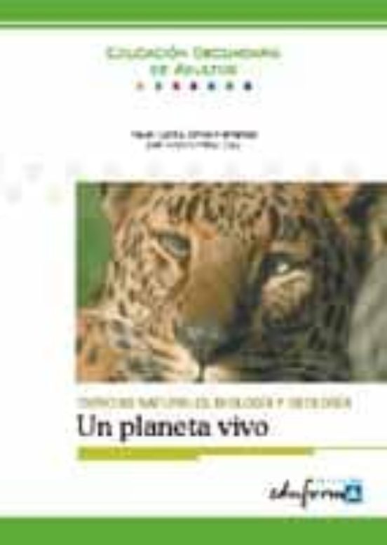 Ciencias Naturales: Biologia Y Geologia: Un Planeta Vivo