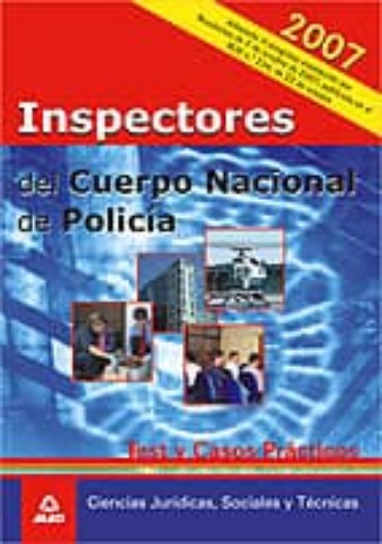 Inspectores Del Cuerpo Nacional De Policia: Test Y Casos Practico S