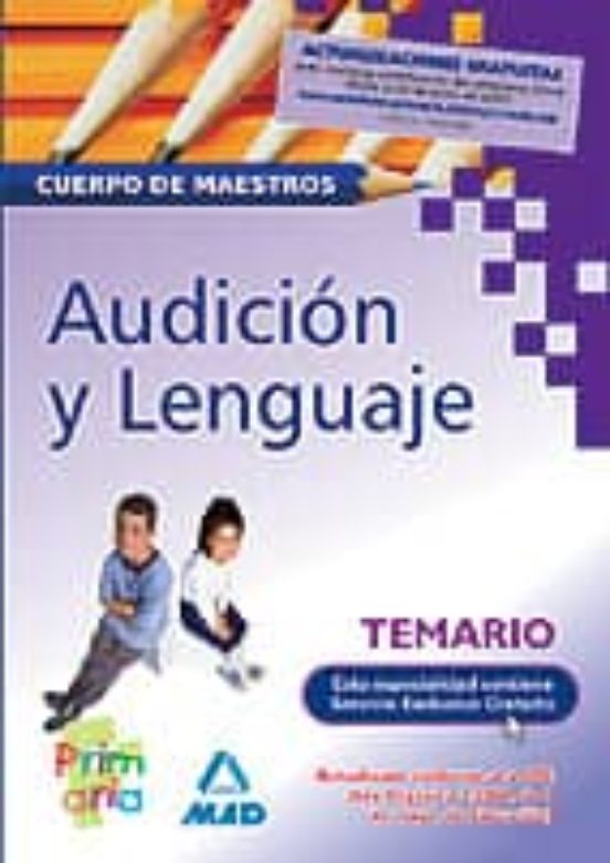 Cuerpo De Maestros: Temario De Audicion Y Lenguaje