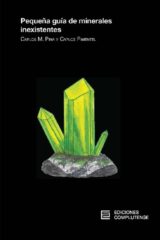 Pequeña Guía De Minerales Inexistentes