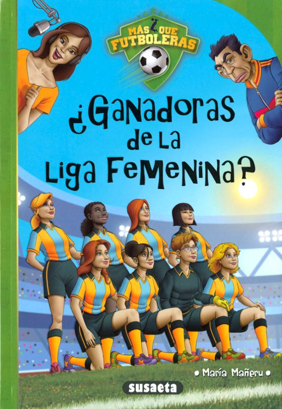 Mas Que Futboleras 2:¿ganadoras De La Liga Femenina?