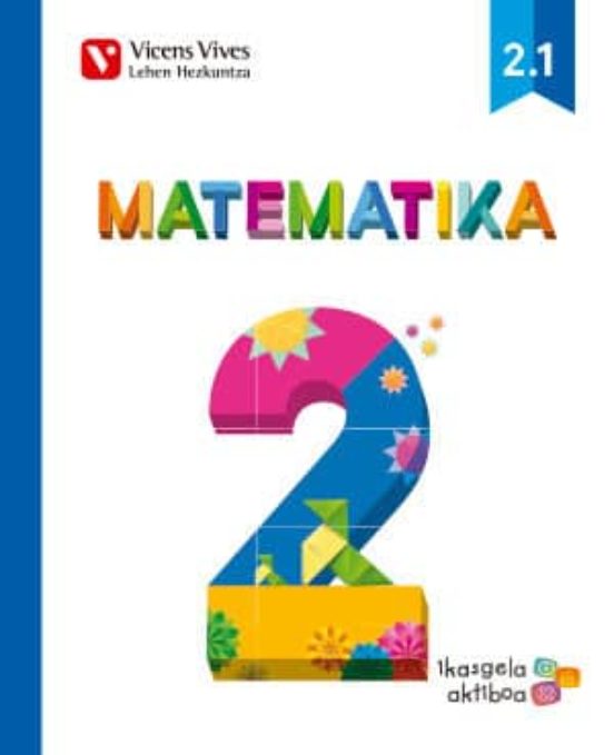 Matematika 2. Liburua 1 2 Eta 3 2º Educacion Primar